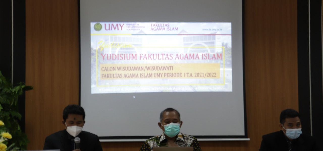 YUDISIUM ONLINE Fakultas Agama Islam Universitas Muhammadiyah Yogyakarta PERIODE I T.A. 2021-2022